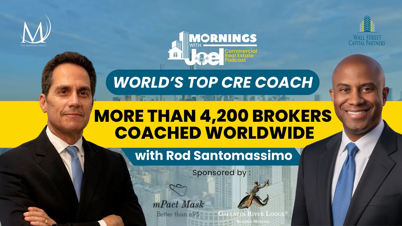 Rod Santomassimo | Why Most CRE Brokers Stay Stuck (And How to Break Through)