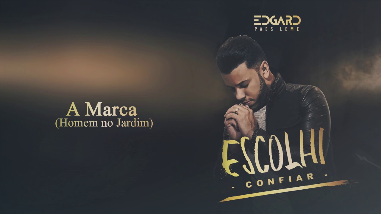 A Marca  - O Homem no Jardim | Edgard Paes Leme