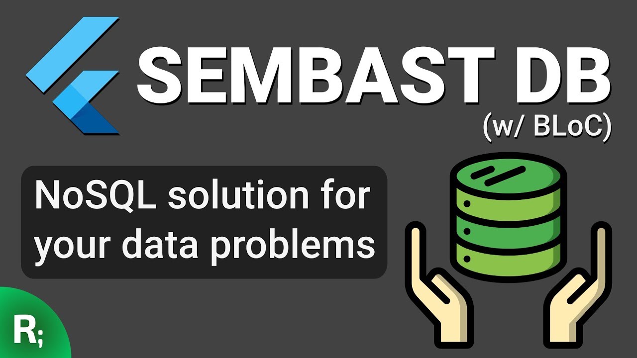 Flutter NoSQL Database – SEMBAST Tutorial (w/ BLoC)