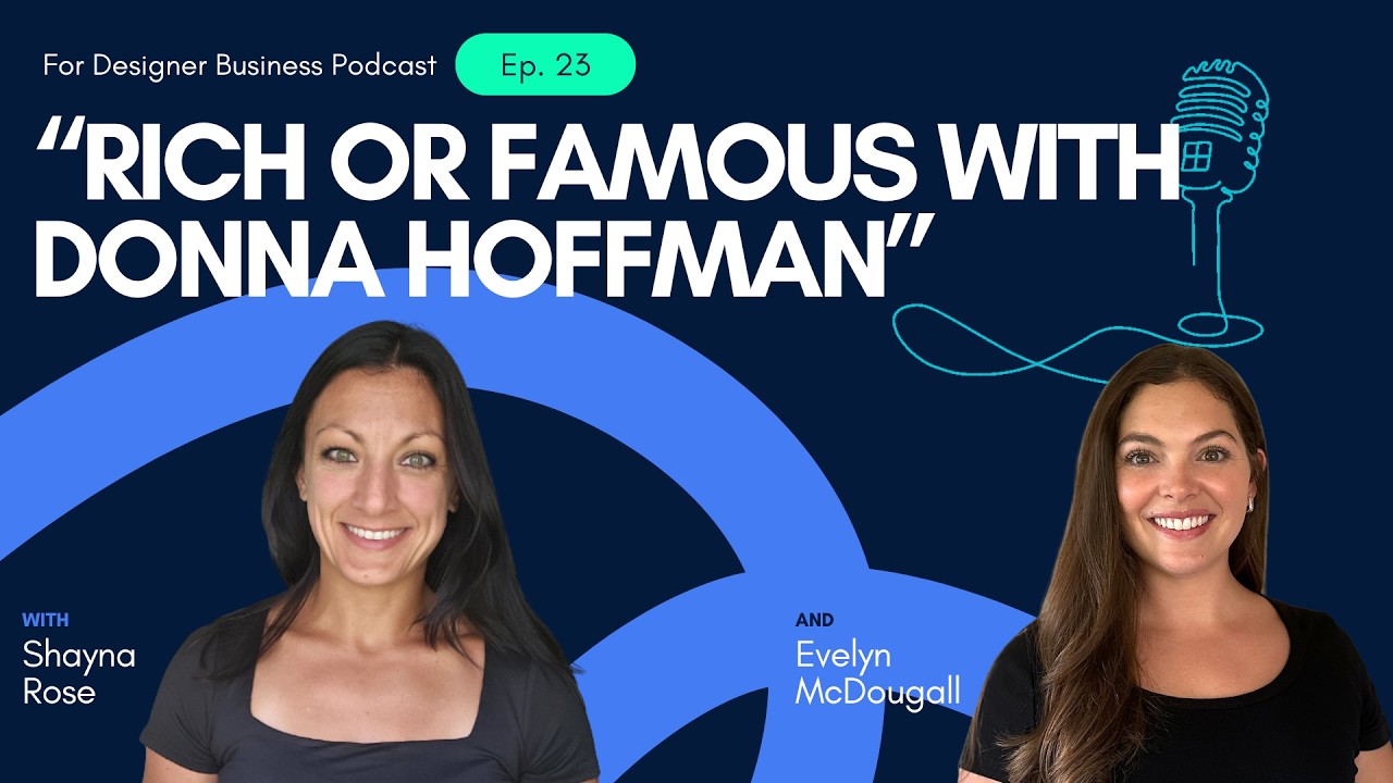 EP 23 | Rich or Famous with Donna Hoffman