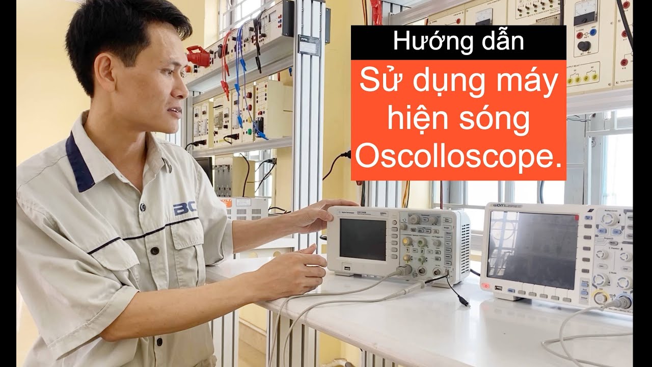 Cách sử dụng oscilloscope cơ bản