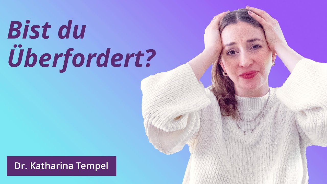 6 Anzeichen, dass du &uuml;berfordert bist