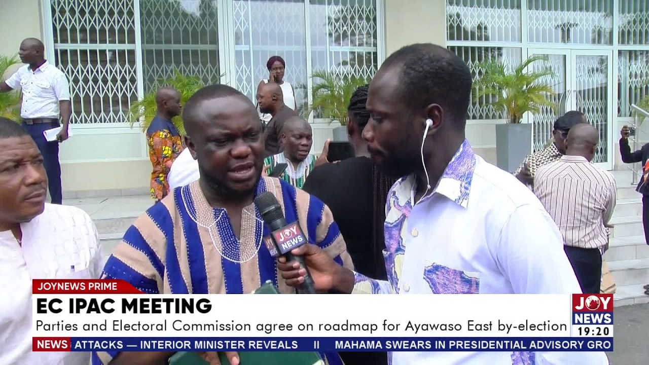 EC IPAC Meeting: Parties and Electoral Commission agree on roadmap for Ayawaso East by-election