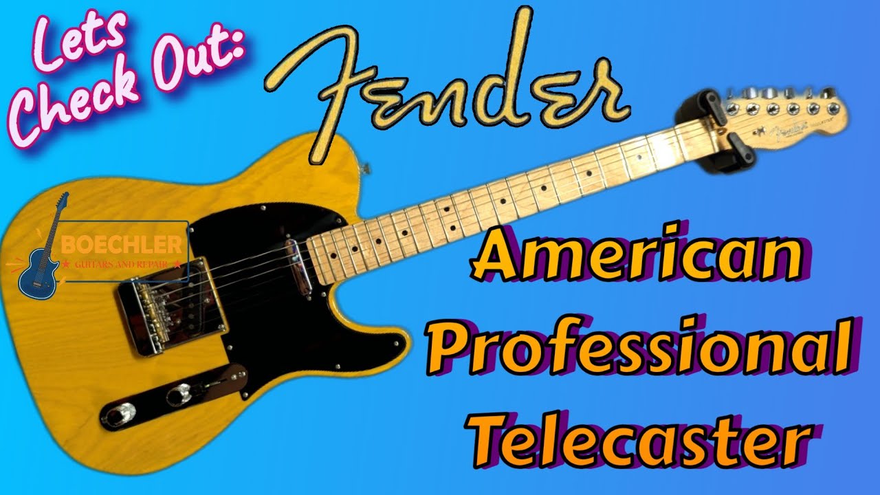 Fender American Professional Telecaster Review and Deep Dive