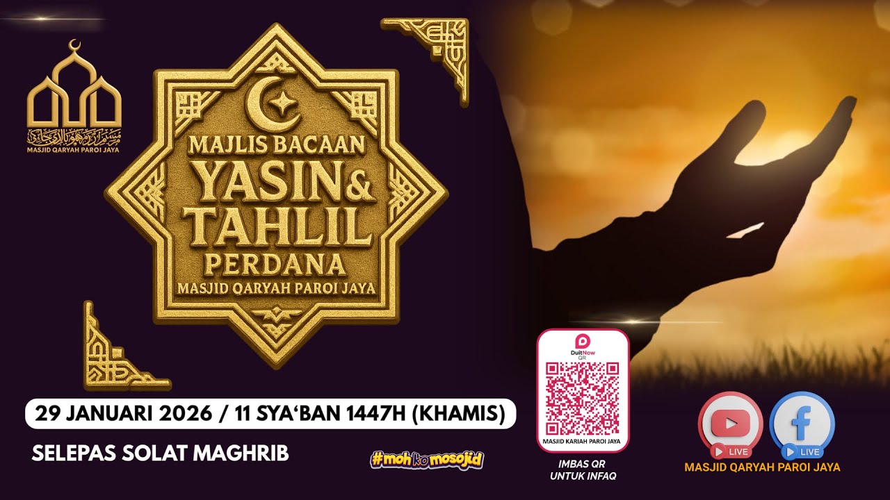 MAJLIS BACAAN YASIN & TAHLIL PERDANA BULAN JANUARI 2026 MASJID QARYAH PAROI JAYA