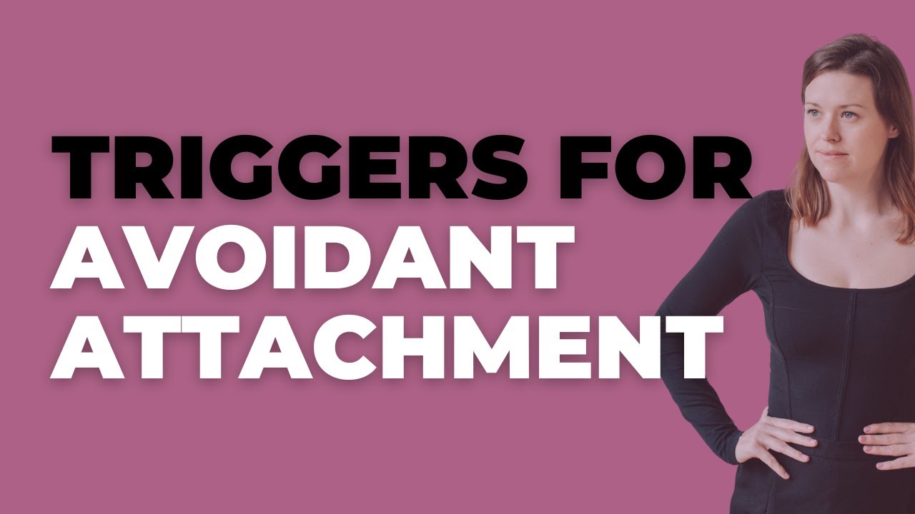 4 Triggers that Cause Avoidant Dismissive to Pull Away | Attachment Styles