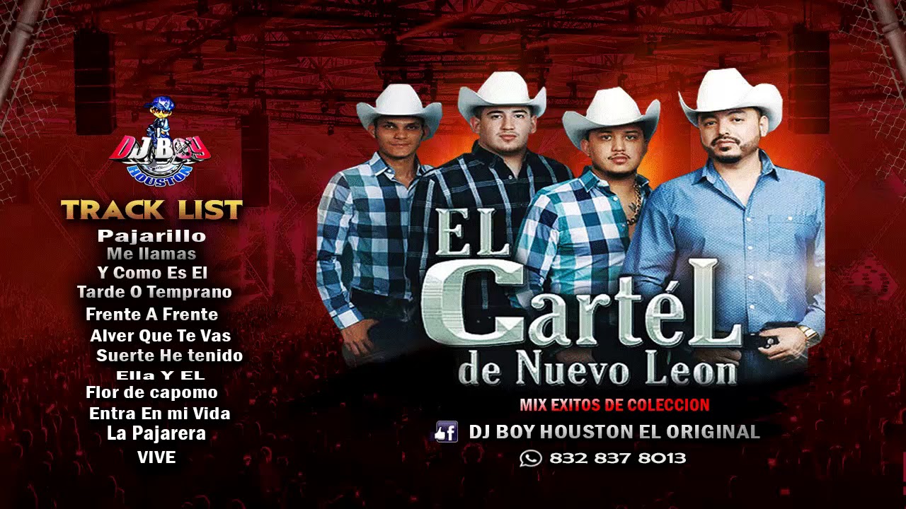 El Cartel De Nuevo Leon - Mix Exitos Vol.1 ) Dj Boy Houston Tel.832 837 8013