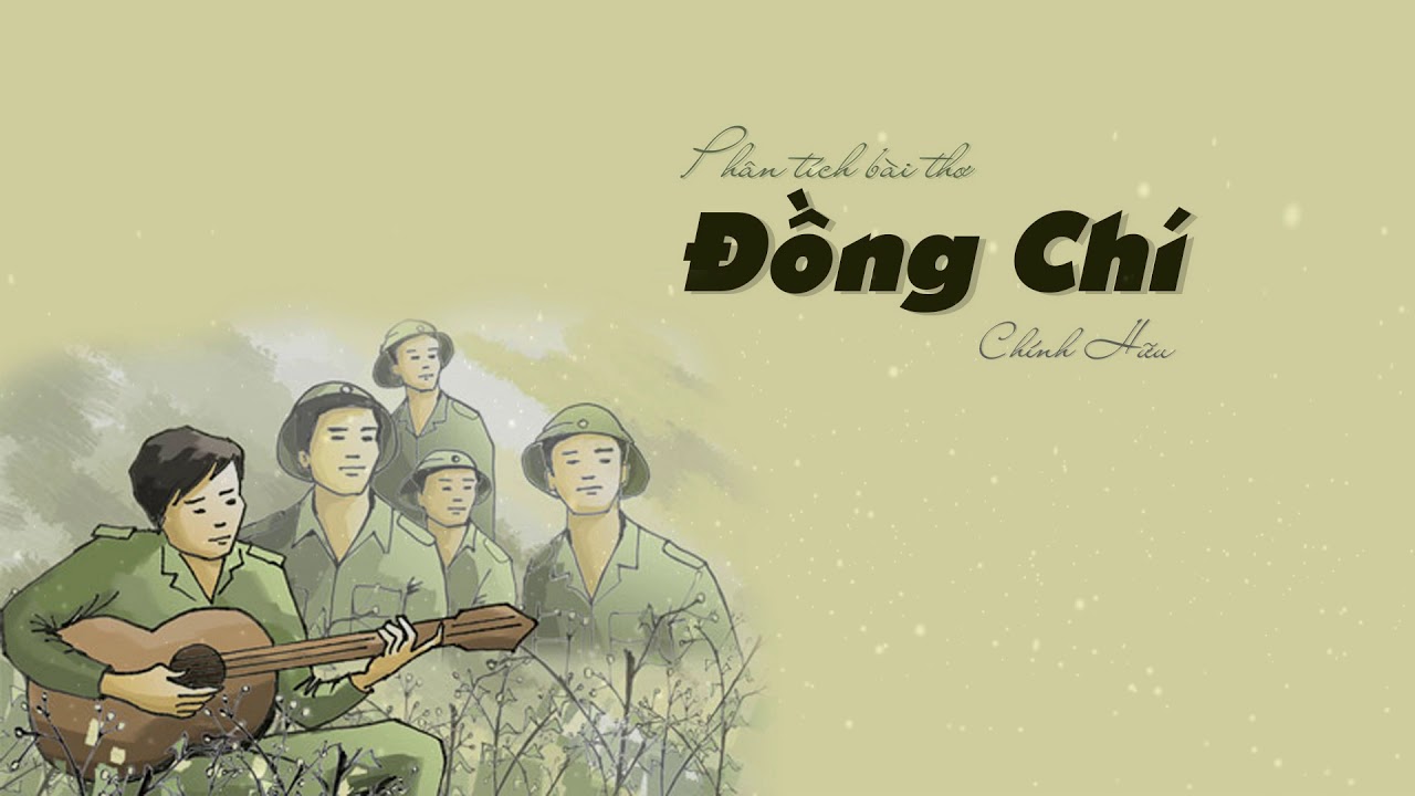 Phân tích bài Đồng chí của Chính Hữu | Văn mẫu 9