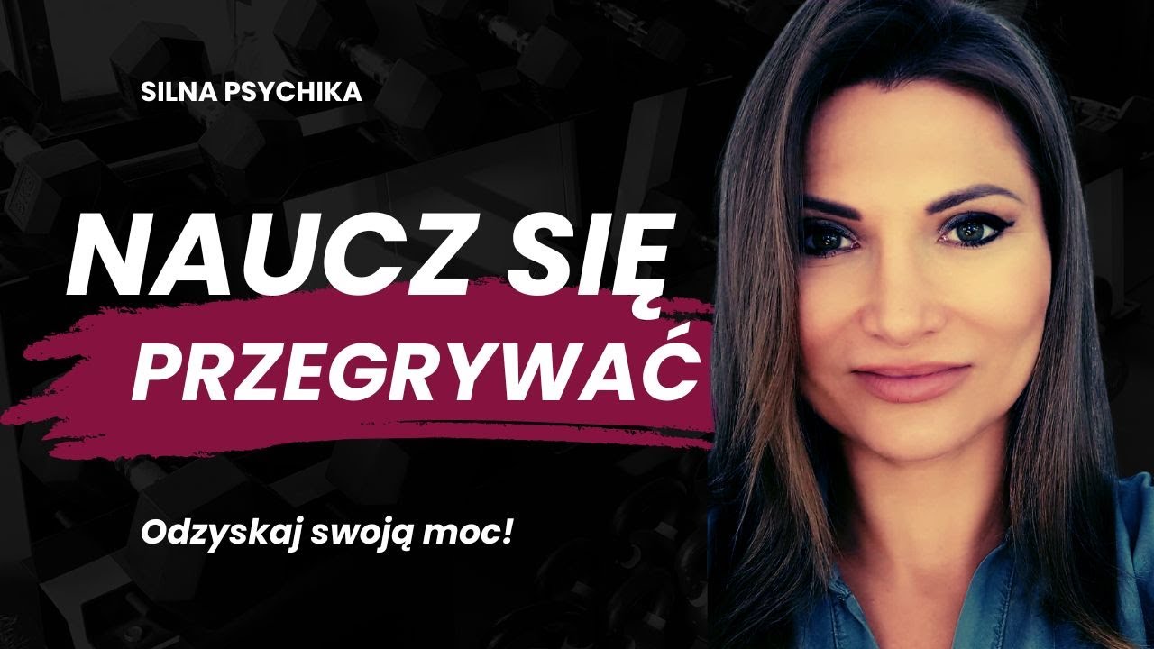 Nie WYGRASZ, jeśli nie nauczysz się PRZEGRYWAĆ 🏆