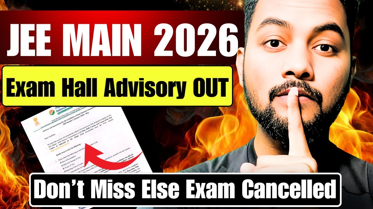 NTA Urgent ‼️Dont Miss|JEE Main 2026 Exam Hall Advisory OUT🔴|JEE Main 2026 Exam Day Guidelines OUT🟢