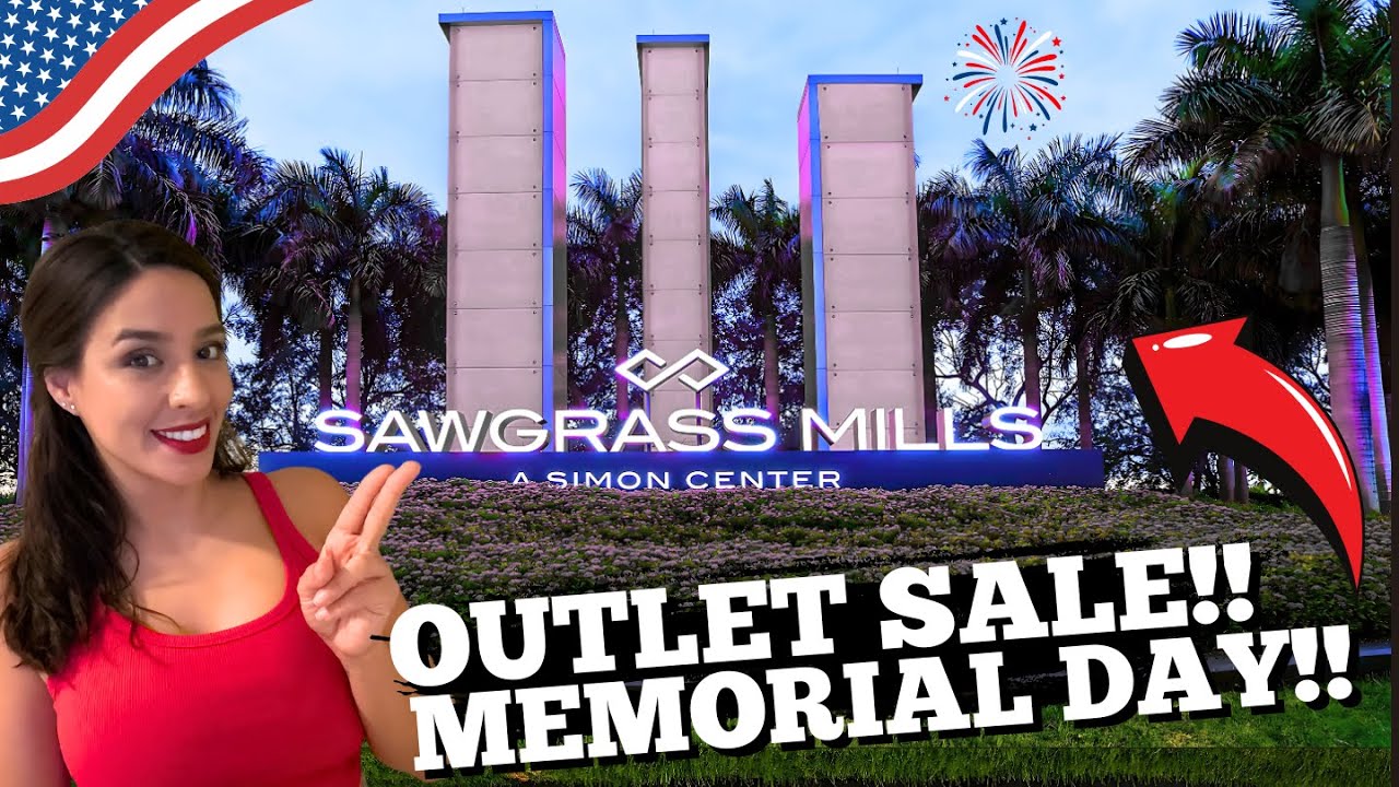 Memorial Day en el OUTLET SAWGRASS Mills 🇺🇸 ¡Buscamos OFERTAS! 🇺🇸