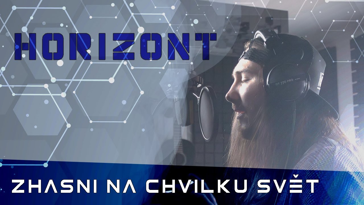 Horizont - Zhasni na chvilku svět (Official Video 2024)