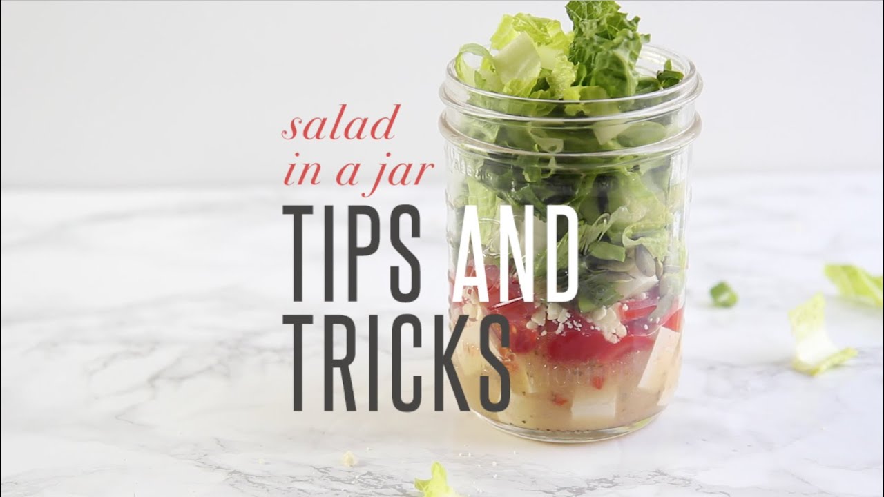 Salad in a Jar Tips and Tricks