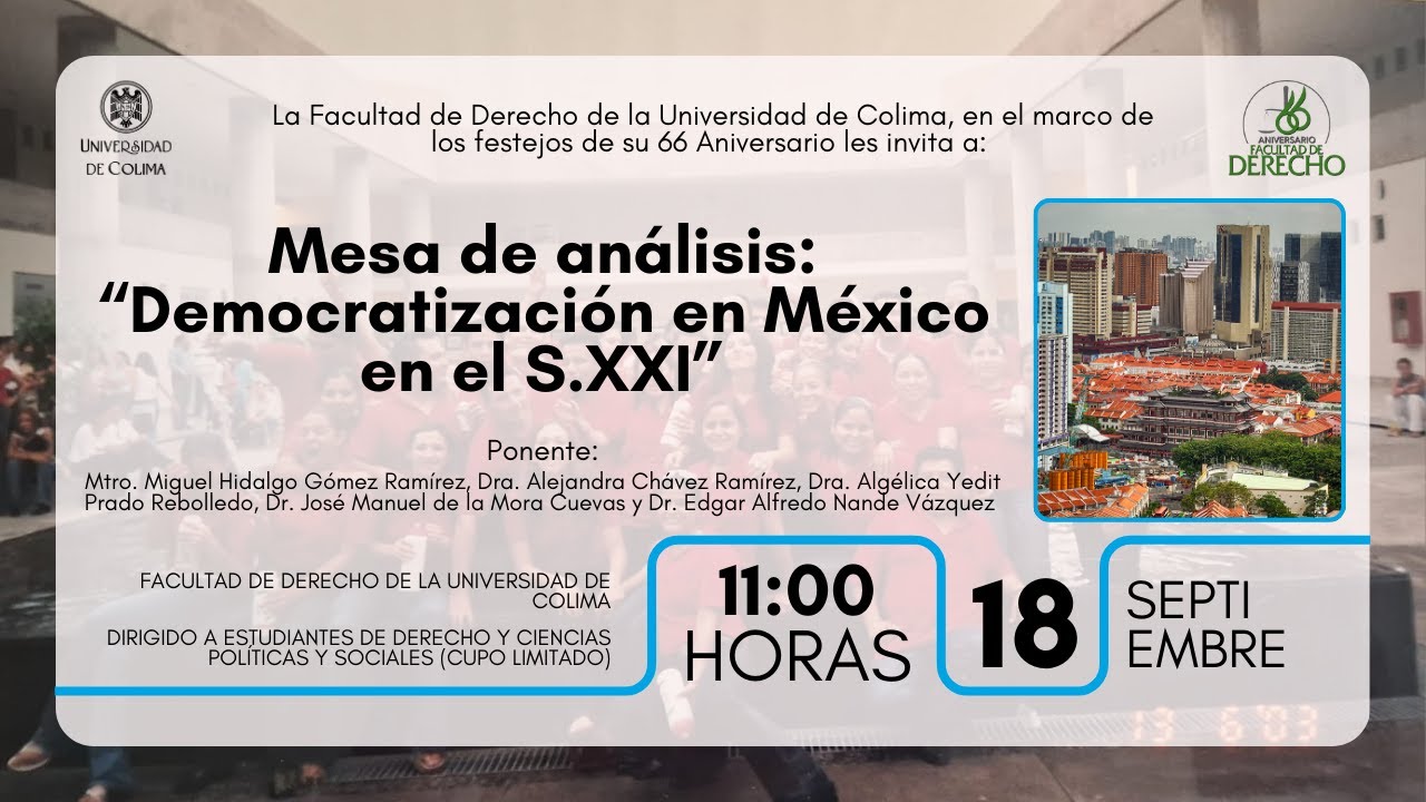 Mesa de análisis: “Democratización en México en el S.XXI”