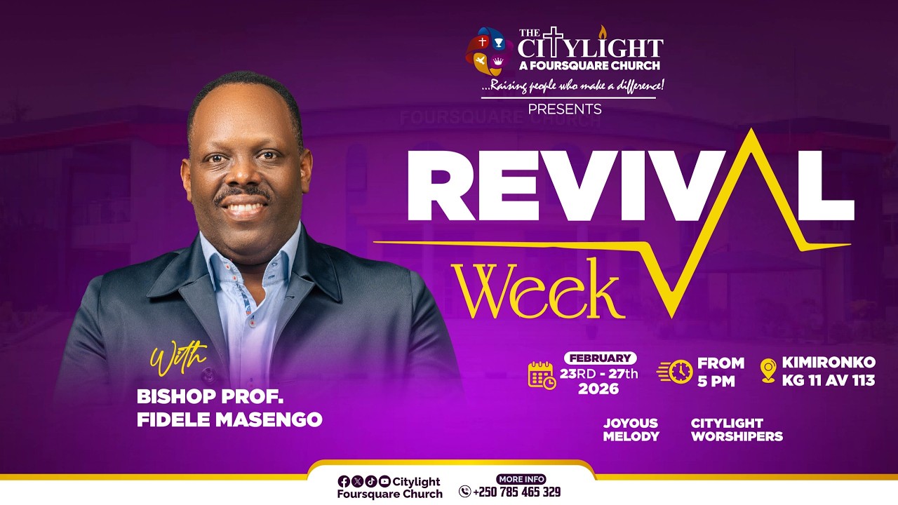 🔴FOURSQUARE TV I REVIVAL WEEK :DAY2 WITH BISHOP MASENGO FIDELE  || 24 FEB 2026