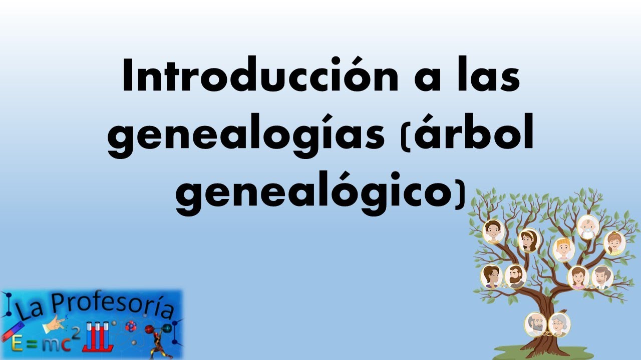Introducción a las genealogías