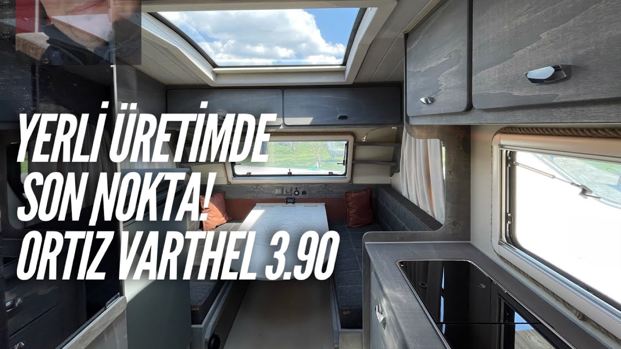 ORTİZ KARAVAN’IN YENİ MODELİ MUHTEŞEM VARTHEL 3.90