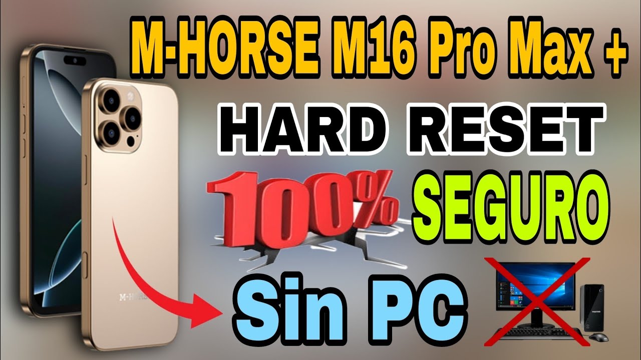 🔥 HARD RESET M-HORSE M16 Pro Max | Método Más Fácil 2026 ¡SIN PC!