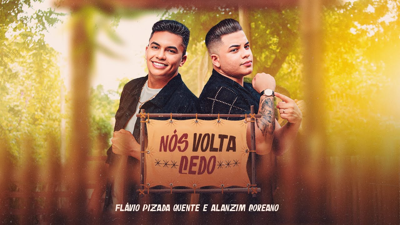 Nós Volta Cedo - Flavinho, @AlanzimCoreano