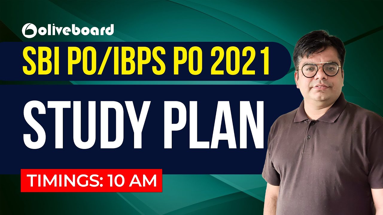 Study Plan For IBPS PO / SBI PO | SBI PO/IBPS PO 2021 | Lokesh Sir
