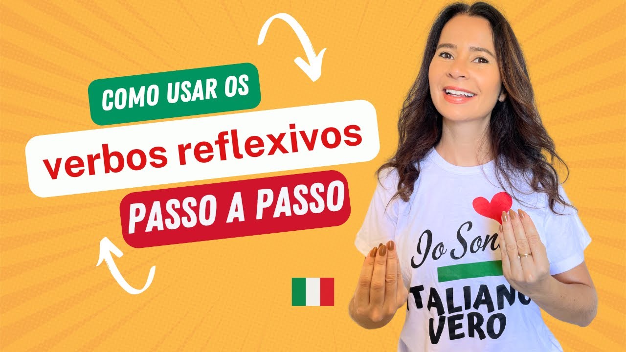 Pare de falar italiano errado! Aprenda os verbos reflexivos em 2 passos simples