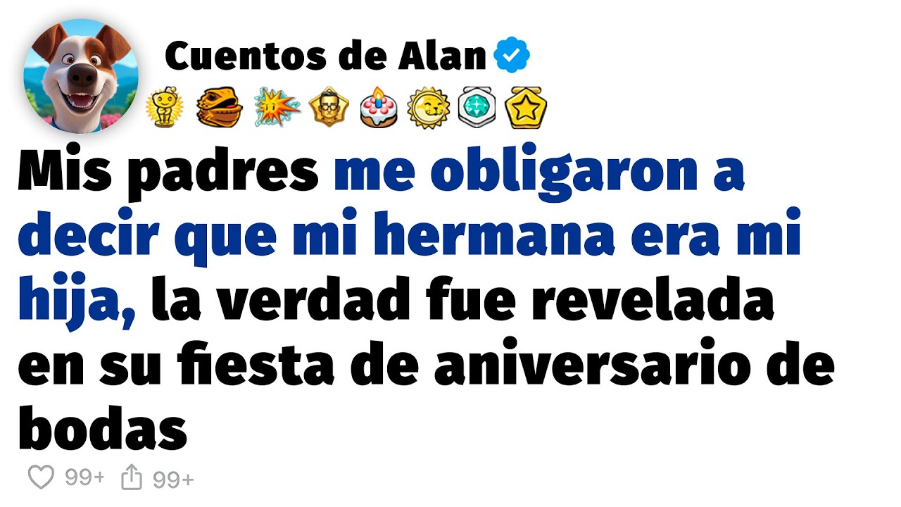 Mis padres me obligaron a decir que mi hermana era mi hija, la verdad fue revelada en su fiesta