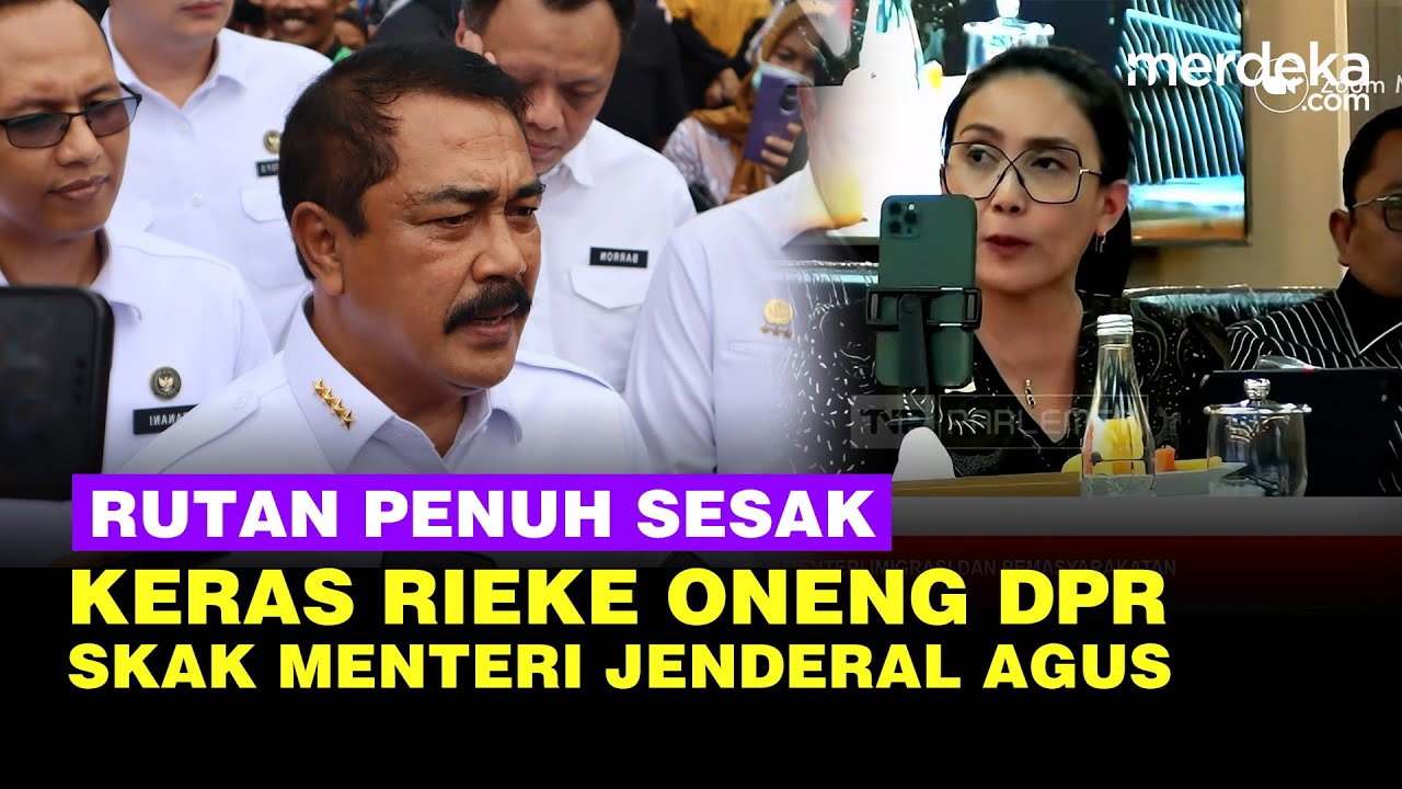 Nada Tinggi Rieke Oneng DPR Skak Menteri Jenderal Agus: Rutan Penuh Sesak Belum Diatasi!