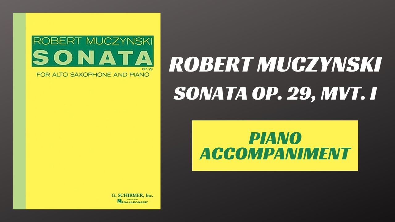 Robert Muczynski - Sonata Op. 29, mvt. I (Piano Accompaniment)