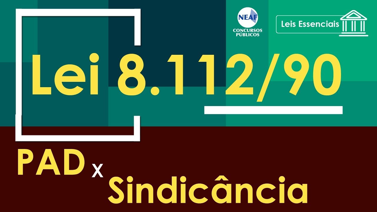 Processo Administrativo e Sindicância na Lei 8112 | Leis Essenciais #6