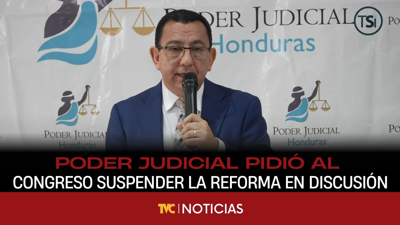 Poder Judicial pidió al Congreso suspender la reforma en discusión y abrir una mesa técnica