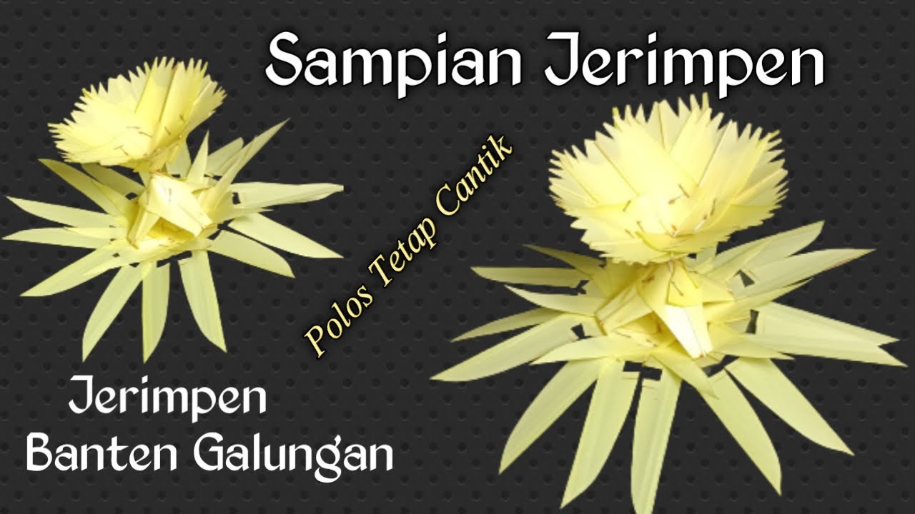 Cara Membuat  Sampian Jerimpen || Jerimpen Galungan.