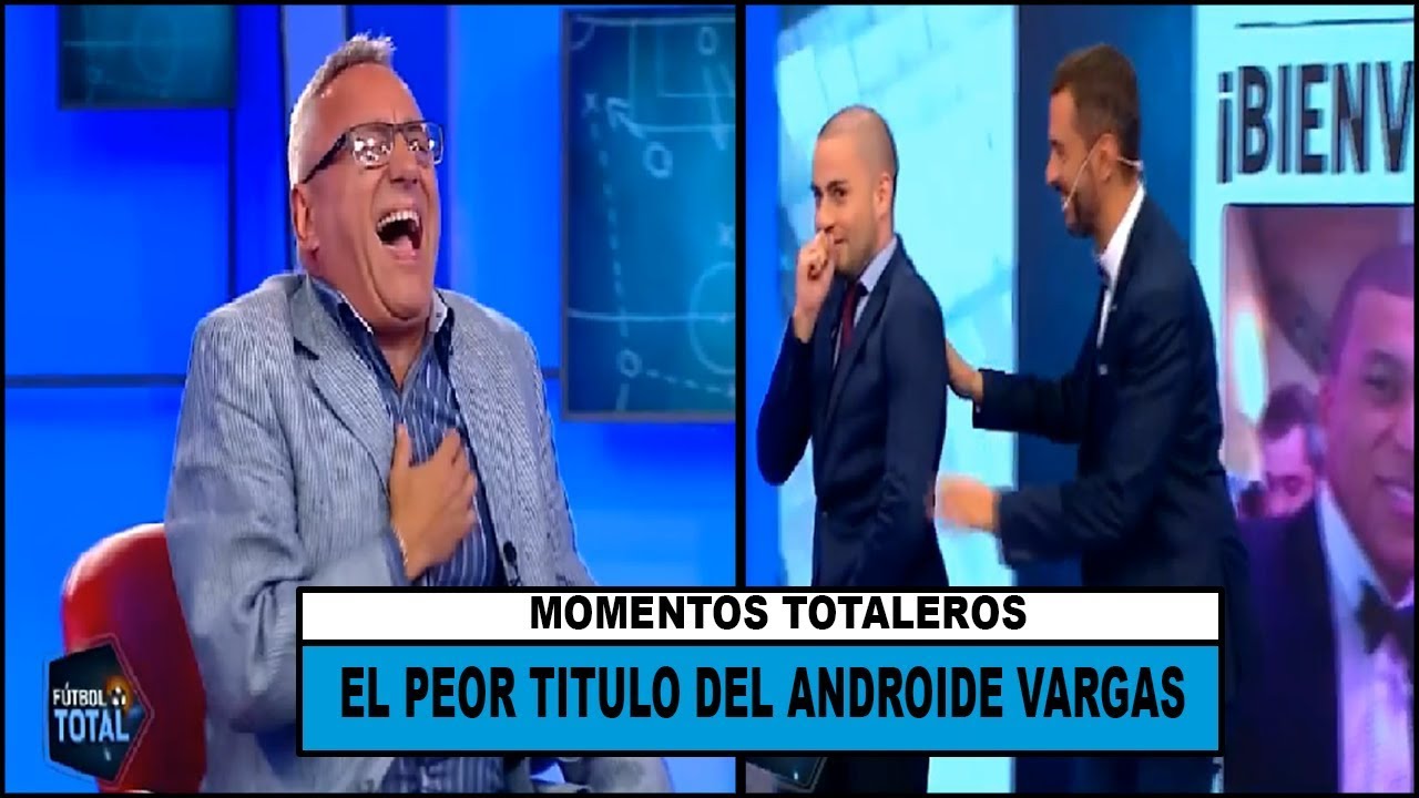 El peor titulo del androide Vargas + Risas del Abuelito Hector Gallo
