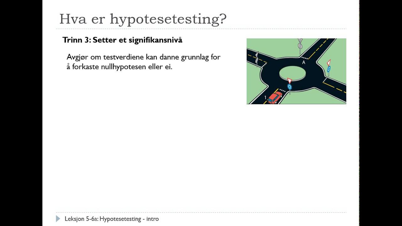 S2 - #5-6a - Hypotesetesting, intro