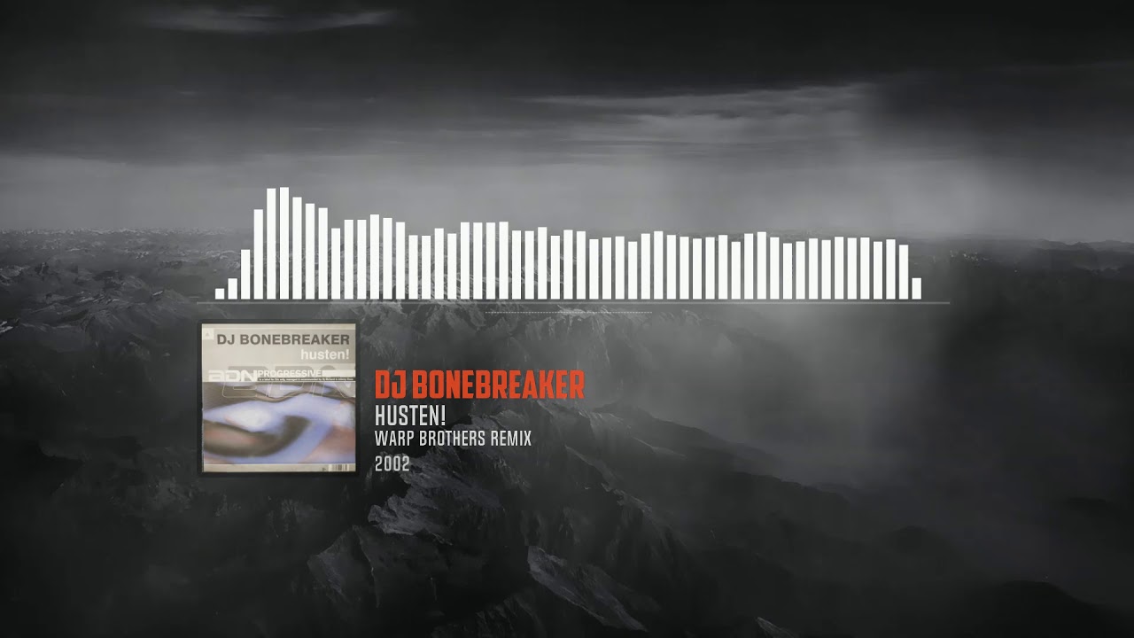 DJ Bonebreaker - Husten! (Warp Brothers Remix)