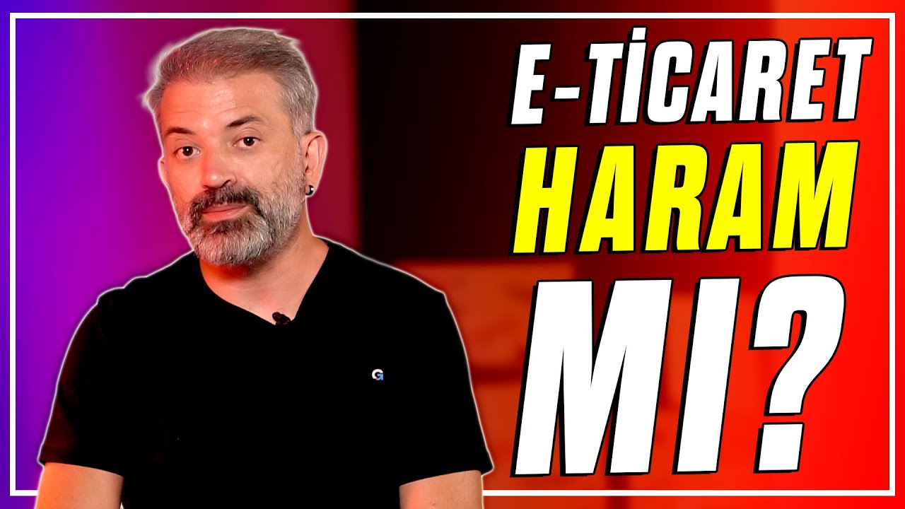 E-TİCARET HARAM MI?  | SORU CEVAP #2
