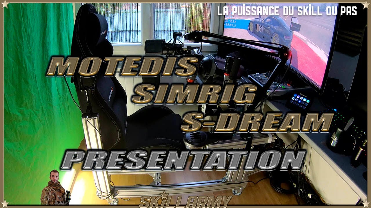 Motedis S-Dream SimRig Présentation