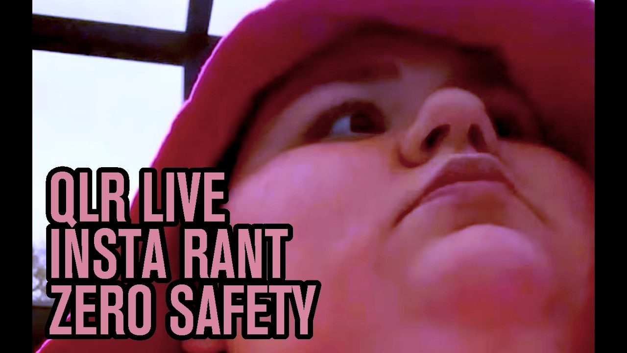 LIVE | QLR INSTA RANT | SAFETY / MEETING STRANGERS | PAST RELATIONSHIPS RETRO (TW)