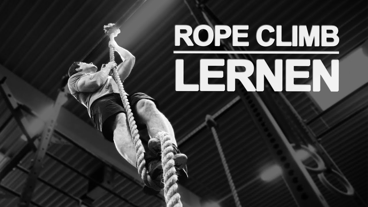 Lerne den Rope Climb - Mit diesem Trick wird es Kinderleicht