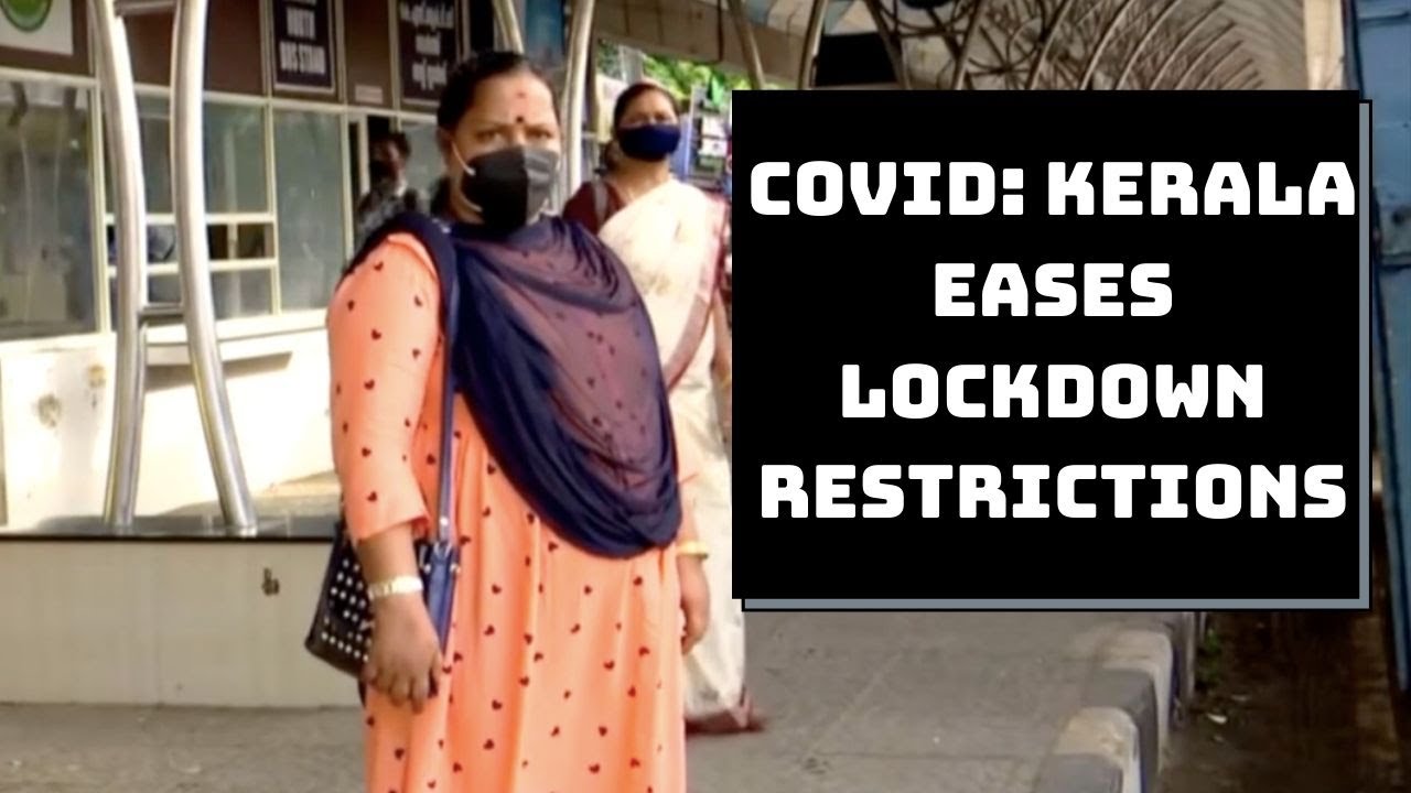 COVID: Kerala Eases Lockdown Restrictions From Today | Catch News