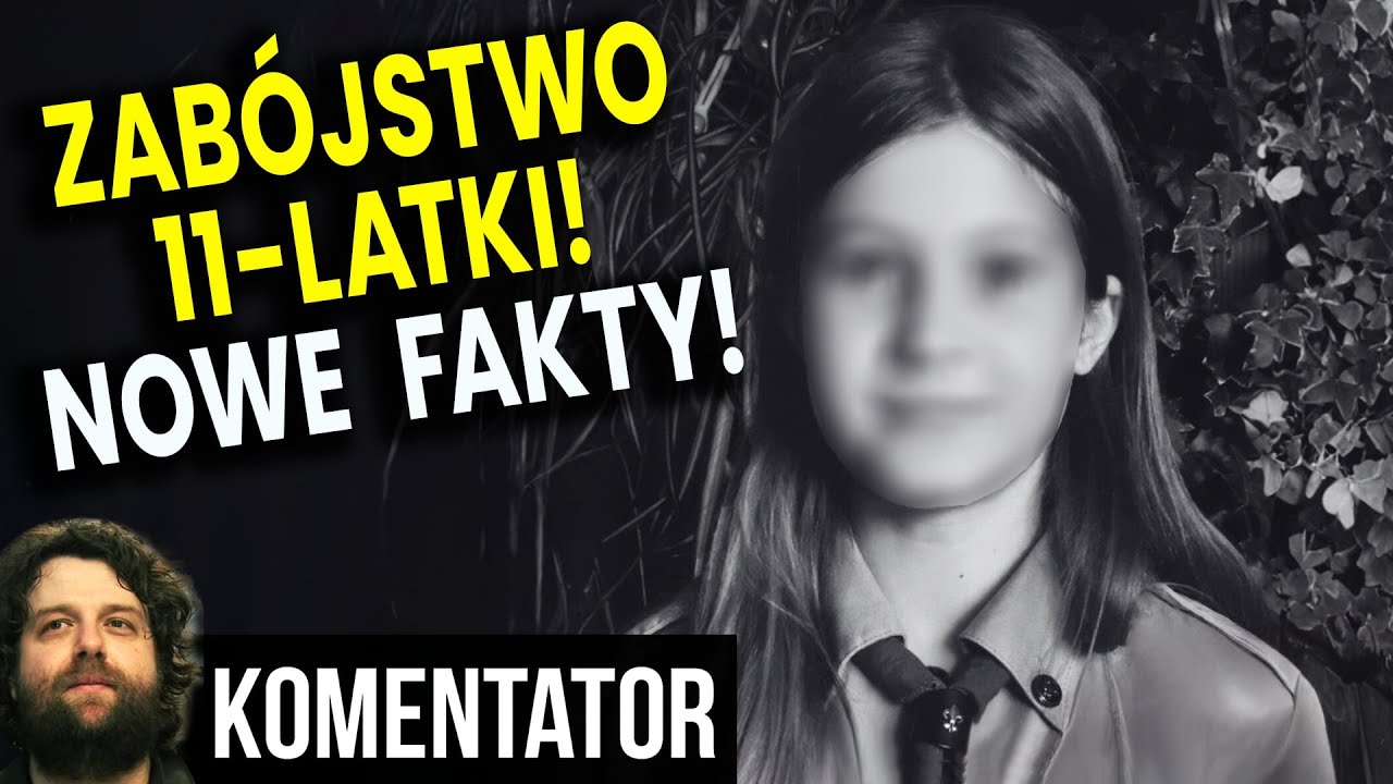Zab&oacute;jstwo 11-Latki z Jeleniej G&oacute;ry! NOWE FAKTY! Ścigają Osoby Kt&oacute;re Ujawniły Za Dużo! - Analiza Ator