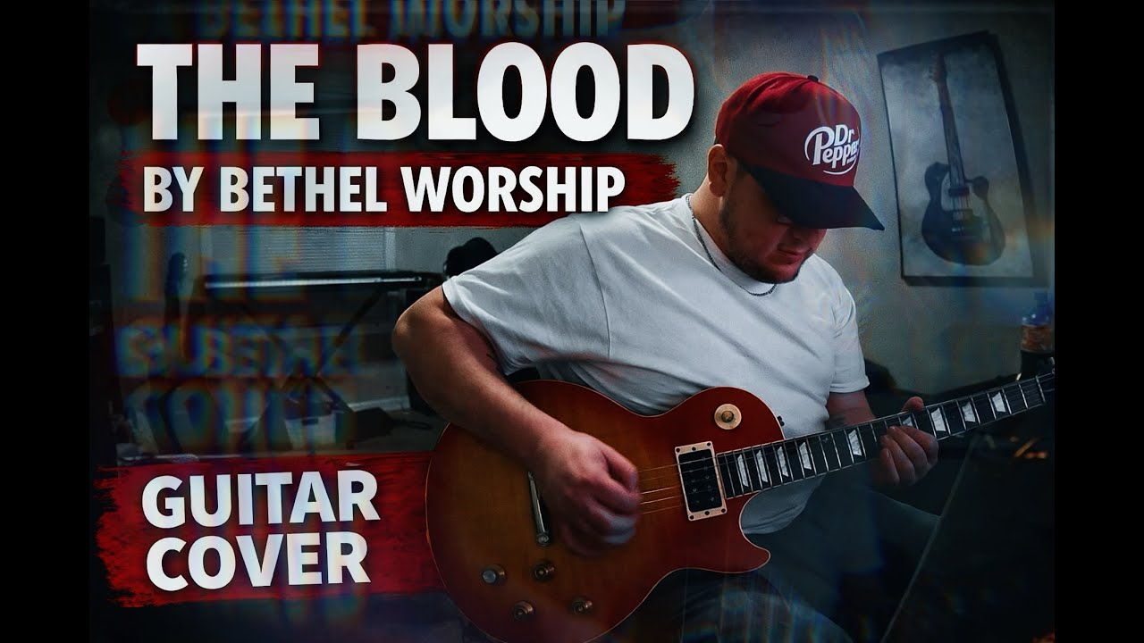 The Blood Live   Bethel Music, David Funk Guitar Cover