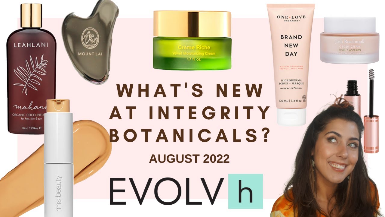 WHAT'S NEW AT INTEGRITY BOTANICALS? AUGUST 2022 | Integrity Botanicals