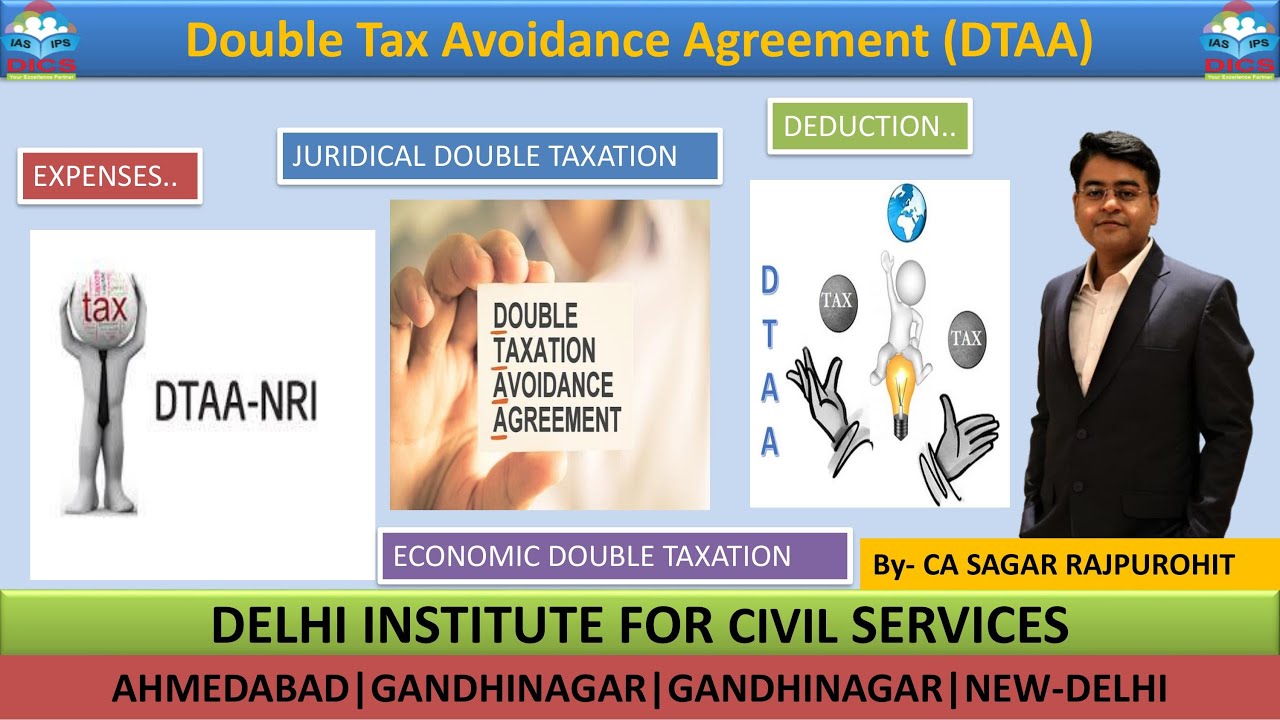 Double Taxation Avoidance Agreements (DTAA)