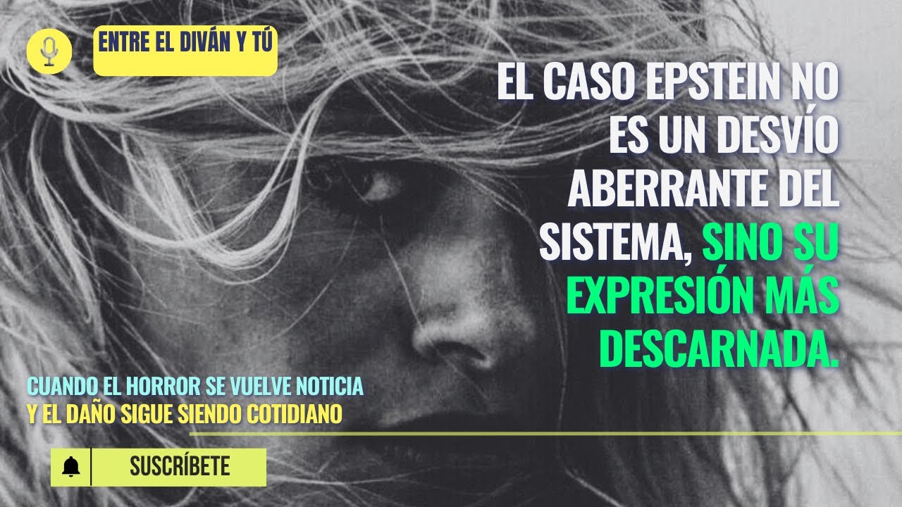 Los archivos de Epstein: un Preludio al Colapso de la Sociedad