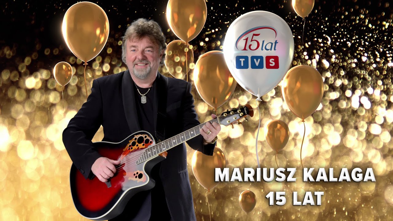 Mariusz Kalaga - 15 lat TVS. Piosenka urodzinowa