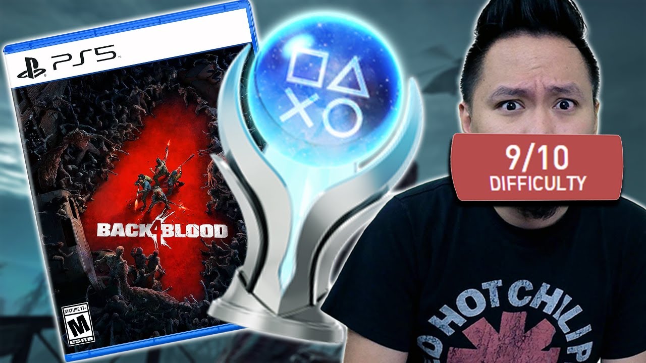 There is NO HOPE for Back 4 Blood's Platinum Trophy