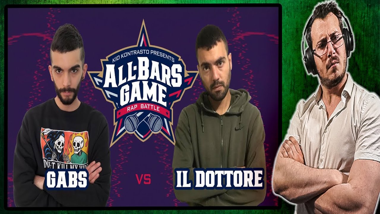 ALL BARS GAME - Gabs VS Il Dottore Reaction