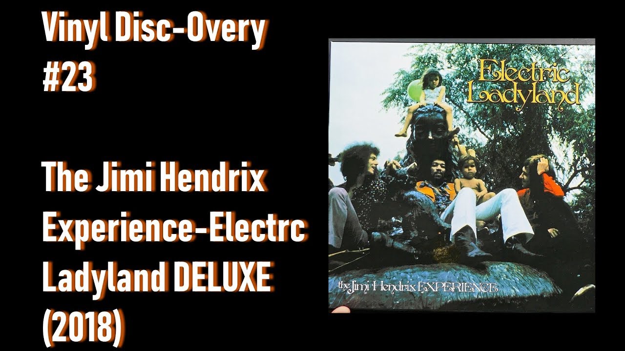 Vinyl Disc-Overy Episode #23, The Jimi Hendrix Experience-Electric Ladyland Deluxe Vinyl Box (2018)