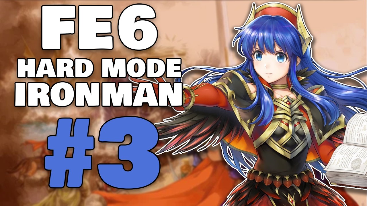 Lilina Might Be a Nuke... - Fire Emblem Binding Blade Hard Mode Ironman Part 3 (BABYTHON DAY 5)