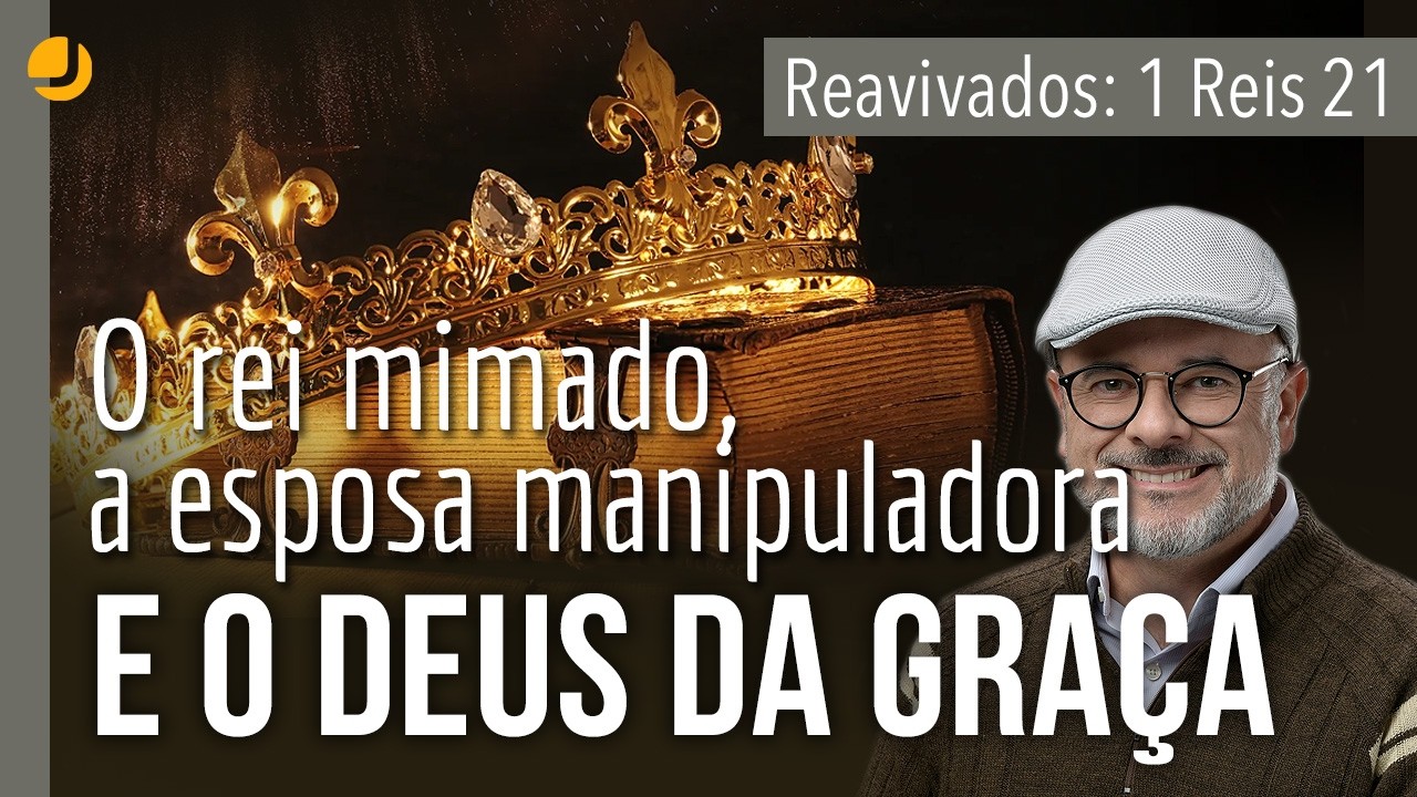 REAVIVADOS POR SUA PALAVRA: 1 Reis 21 | Michelson Borges #rpsp #biblia #reis